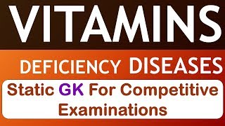 Vitamins and their deficiency diseases  Static GK for Entrance Exams [upl. by Hars]