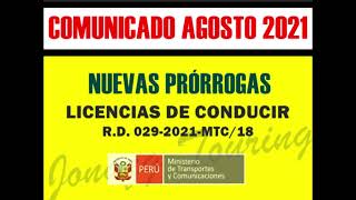 08  VENCIMIENTOS LICENCIAS DE CONDUCIR AGOSTO 2021  Prórrogas  Revalidación  MTC Touring Perú [upl. by Yllime]