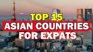 15 Asian Paradises Expats Never Want to Leave 2024 [upl. by Meir431]