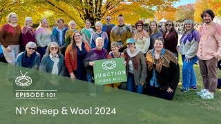 Millcast Episode 101 New York Sheep and Wool 2024 [upl. by Sidonie]