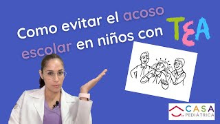 Neurólogo Pediatra en Guadalajara GiselleCOMO EVITAR EL ACOSO ESCOLAR EN NIÑOS CON ESPECTRO AUTISTA [upl. by Toille198]