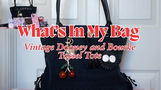 Whats In My Bag  Vintage Dooney and Bourke Tassel Tote [upl. by Aikin226]