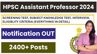 HPSC Assistant Professor VACANCY Syllabus Eligibility Criteria  Detail Procedure [upl. by Hannaj]