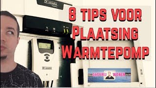 8 tips voor plaatsing warmtepomp [upl. by Eevets]