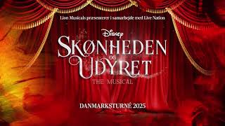 SKØNHEDEN OG UDYRET  THE MUSICAL  DK Trailer 2025 [upl. by Rehptosirhc]