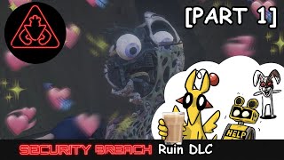 Security Breach Ruin DLC Part 1 [upl. by Enelyaj]