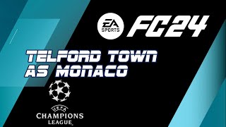 TELFORD TOWN vs AS MONACO [upl. by Enriqueta]