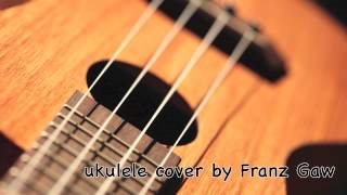 Ukulele cover of Better Together Jack Johnson  Franz Gaw [upl. by Ees]