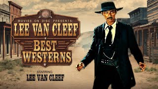 Lee Van Cleefs Top 10 Best Westerns 4K [upl. by Orofselet]