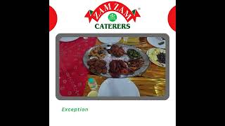 Welcome to Zam Zam Caterers – Where Excellence Meets Taste food caterers eventcatering foodie [upl. by Kotto]