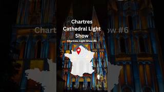 Chartres Cathedral Light Show 6 Chartres France Europe travel [upl. by Blasius684]