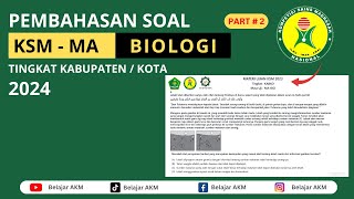 Pembahasan Soal KSM BIOLOGI MA TAHUN 2024 Tingkat Kabupaten Kota Bagian 2 [upl. by Eberly]