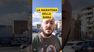 La MARATONA della BIRRA birra beer birraartigianale beermarathon prato shorts [upl. by Giliana919]