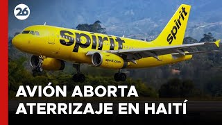 Un avión de Spirit Airlines abortó aterrizaje en Haití tras recibir disparos [upl. by Kaylil42]