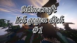 Ich gegen dich 1  vs Nighty YT  Minecraft PS3  GermanHD [upl. by Brittaney]