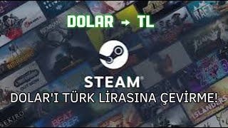 Steam Dolar Para Birimini TLye Çevirme 💸 2024 [upl. by Dong]