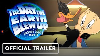 The Day the Earth Blew Up A Looney Tunes Movie  Official Trailer 2025 Eric Bauza Candi Milo [upl. by Anah]