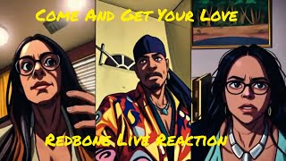 Come And Get Your Love  Redbone Reaction [upl. by Krahling]