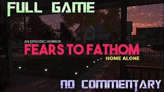 Fears to Fathom ep1 Home Alone gameplay [upl. by Renckens253]