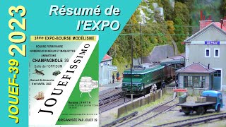 JOUEFISSIMO 2023  Résumé de lExpo JOUEF39 Champagnole  Avril 2023 [upl. by Anirbaz]