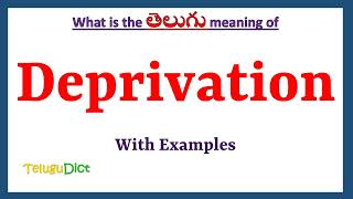 Deprivation Meaning in Telugu  Deprivation in Telugu  Deprivation in Telugu Dictionary [upl. by Enyaw334]