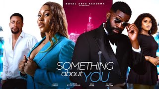 SOMETHING ABOUT YOU  Nigerian Movies 2024 Latest Full Movies [upl. by Katerine]