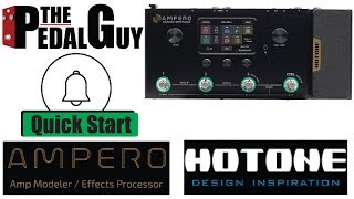 ThePedalGuy Quick Start Tutorial and Demo for the Hotone Ampero Amp Modeler and FX Processor Video [upl. by Aip]