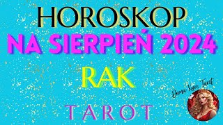 HOROSKOP NA SIERPIEŃ 2024  RAK  TAROT [upl. by Marutani]