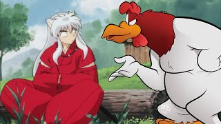 Foghorn Leghorn roast Inuyasha [upl. by Aelyk]