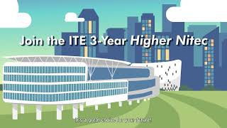 ITE NEW 3Year Higher Nitec Programme [upl. by Pulcheria]