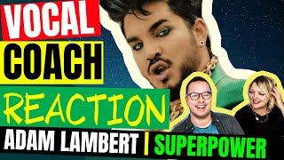 🌈 Adam Lambert  Superpower  Reaction Video Vocal Coach Reaction [upl. by Alwyn]