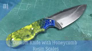 DIY Custom Knife with Honeycomb Resin Scales  Part 1 [upl. by Siraval]