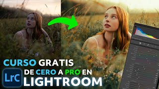 📸CURSO GRATIS DE LIGHTROOM Classic DESDE Cero A PRO🔥✅ Lightroom 2023 2024 [upl. by Towbin904]