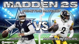 COWBOYS CLASH WITH STEELERS EPIC MADDEN 25 BATTLE [upl. by Aratihc313]