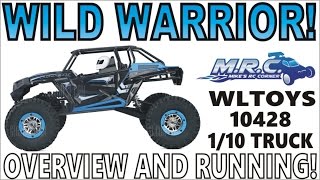 SUPER FUN WLTOYS 10428 WILD WARRIOR 110 ROCK RACER EP332 [upl. by Yajet643]