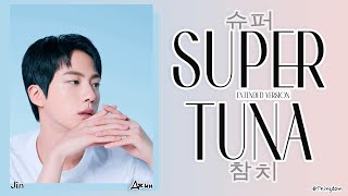 Jin  Super Tuna Extended Version ПЕРЕВОД НА РУССКИЙКИРИЛЛИЗАЦИЯ Color Coded Lyrics [upl. by Alihet99]