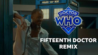 Fifteenth Doctor Theme TV Remix  Doctor Who [upl. by Taddeo]