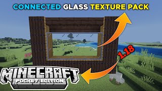 CLEAR AND CONNECTED GLASS TEXTURE PACK FOR MINECRAFT POCKET EDITION 118  MCPE connected glass [upl. by Merci]