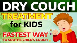 Kids dry cough Kids cough treatment Home remedies for childs cough Dry cough home remedy for kids [upl. by Garik]