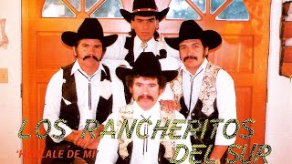 Los Rancheritos Del Sur  Hablale De Mi Album Completo [upl. by Ogden]