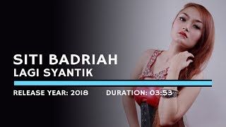 Siti Badriah  Lagi Syantik Lyric [upl. by Isyad]