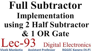 Full Subtractor Implementation Using Half Subtractor amp OR Gate Lec93 [upl. by Lula]