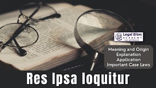 Res Ipsa loquitur  Meaning  Origin  Explanation  Application  Important Case Laws [upl. by Roxane]