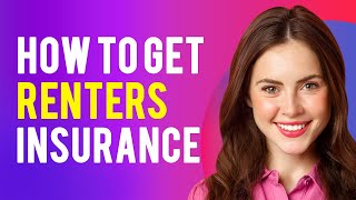 How To Get Renters Insurance How Does Renters Insurance Work [upl. by Mcnally]