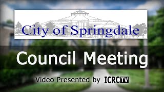 Springdale City Council 22124 [upl. by Hairahcaz729]