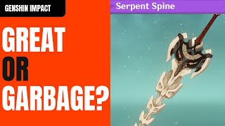 Is Serpent Spine great or garbage  Genshin Impact [upl. by Clark303]