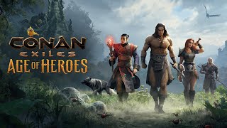 Conan Exiles Age of Heroes back w  MrPorkchop14 [upl. by Anot]