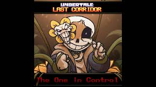 UNDERTALE LAST CORRIDOR  THE ONE IN CONTROL [upl. by Kamilah]