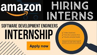 Amazon Internship Amazon is hiring Student and Graduates  Software Development Engineer Internship [upl. by Melnick]