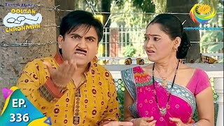 Taarak Mehta Ka Ooltah Chashmah  Episode 336  Full Episode [upl. by Yaja996]